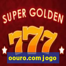 oouro.com jogo